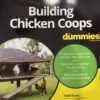 Building Chicken Coops for Dummies by Todd Brock, David Zook, and Robert T. Ludlow